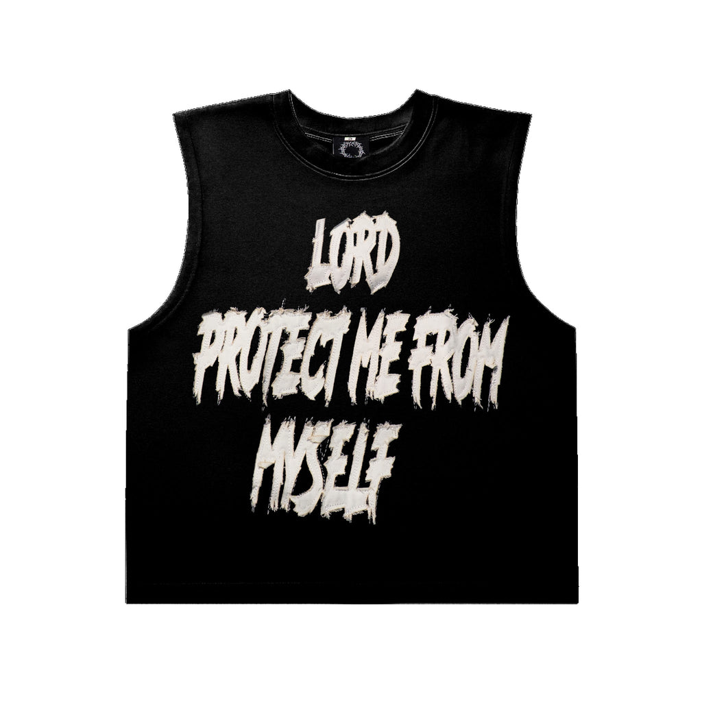 THE LORD PROTECT ME FROM MYSELF SLEEVELESS TEE Holy Godz